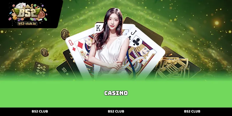 casino Giới thiệu sảnh cược Casino trực tuyến đẳng cấp quốc tế